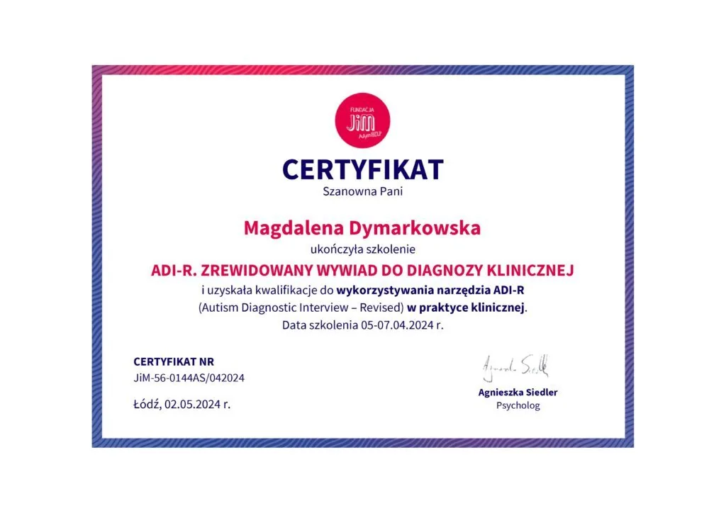 ADI-R Revised interview for clinical diagnosis certificate, Magdalena Dymarkowska, JiM Foundation